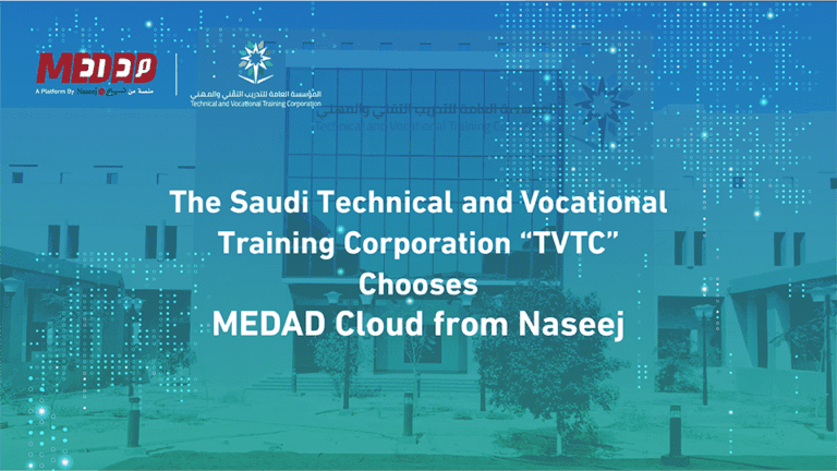 TVTC Chooses MEDAD Cloud from Naseej