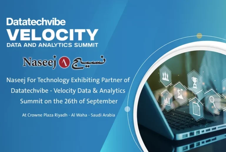 Naseej To Exhibit Its Enterprise Data Management Solutions and Services At Datatechvibe – Velocity Data & Analytics Summit, Riyadh, KSA